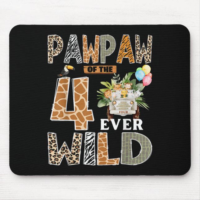 Mousepad Pawpaw Of The Four Ever Wild Safari 4th Birthday B (Frente)