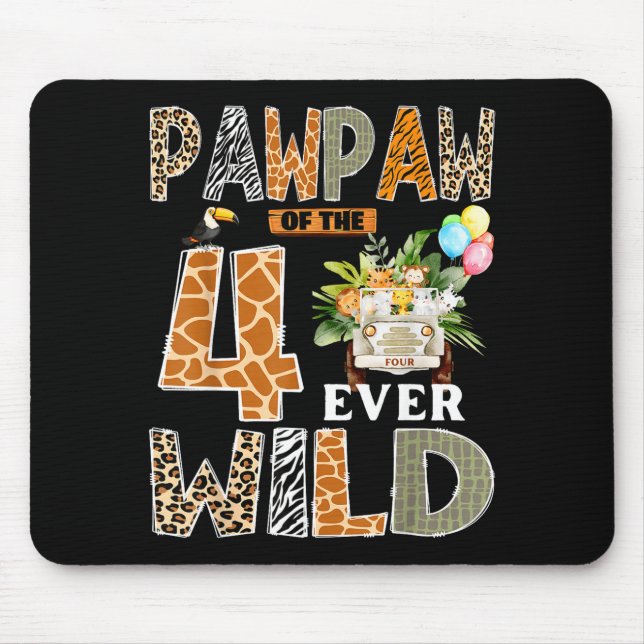 Mousepad Pawpaw Of The Four Ever Wild Safari 4th Birthday B (Frente)