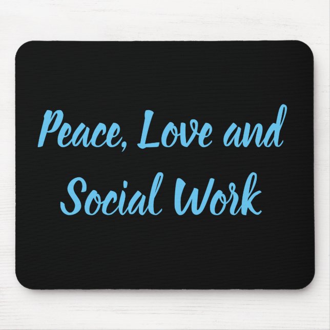Mousepad Paz, Amor e Trabalho Social (Frente)
