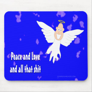 Mousepad Paz e amor e todo esse *** de S