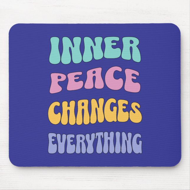 Mousepad Paz Interior Muda Tudo (Frente)