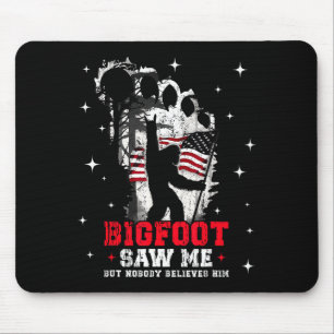 Mousepad Pé Grande Me Viu Mas Ninguém Acredita Nele Florest