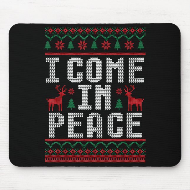 Mousepad Peace I Come In Peace Couple Matching Ugly Christm (Frente)