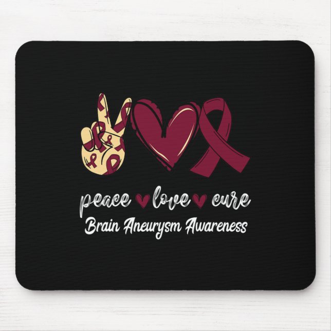 Mousepad Peace Love Cure Brain Aneurysm Burgundy Ribbon Awa (Frente)