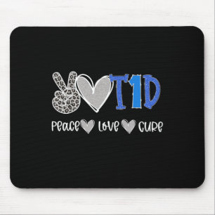 Mousepad Peace Love Cure Type One Diabetes Reconhecimento T