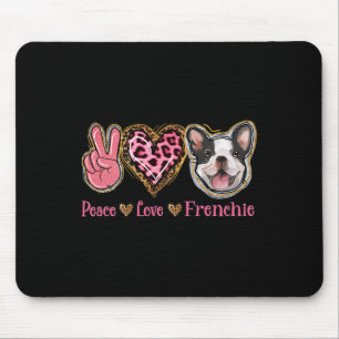 Mousepad Peace Love Frenchie Fun Dog Mãe Dia de as mães