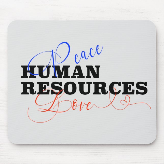 Mousepad Peace Love Human Resources (Frente)