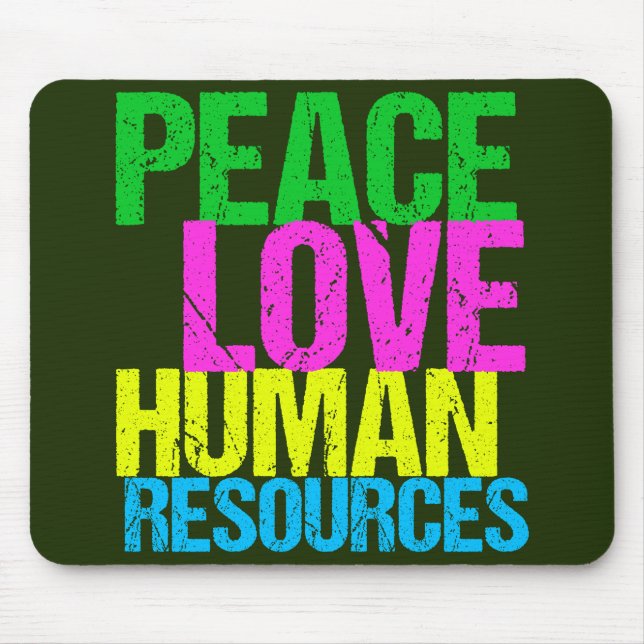 Mousepad Peace Love Human Resources (Frente)