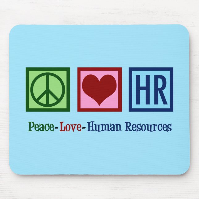Mousepad Peace Love Human Resources HR (Frente)