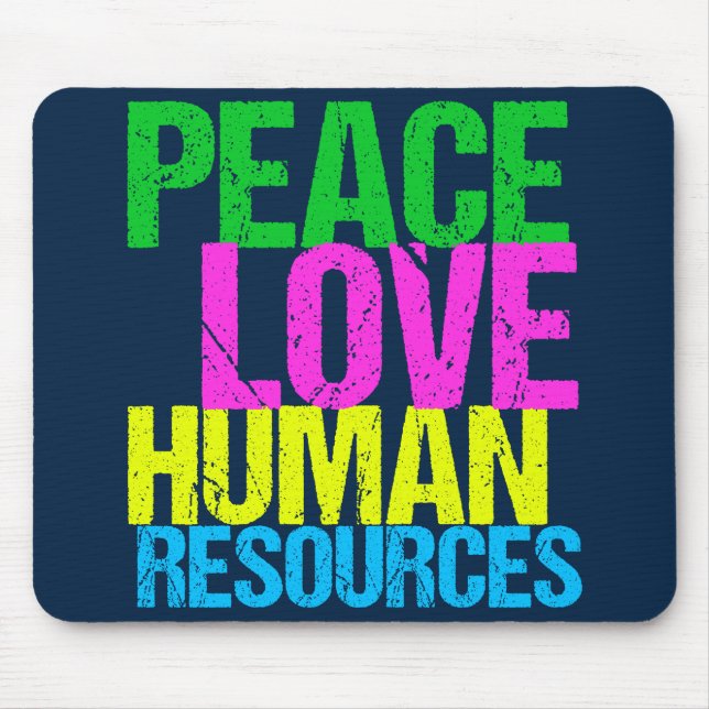 Mousepad Peace Love Human Resources Office Manager HR (Frente)
