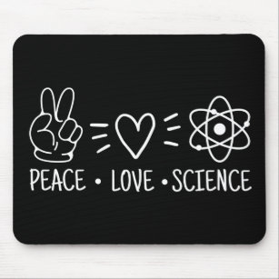 Mousepad Peace Love Science