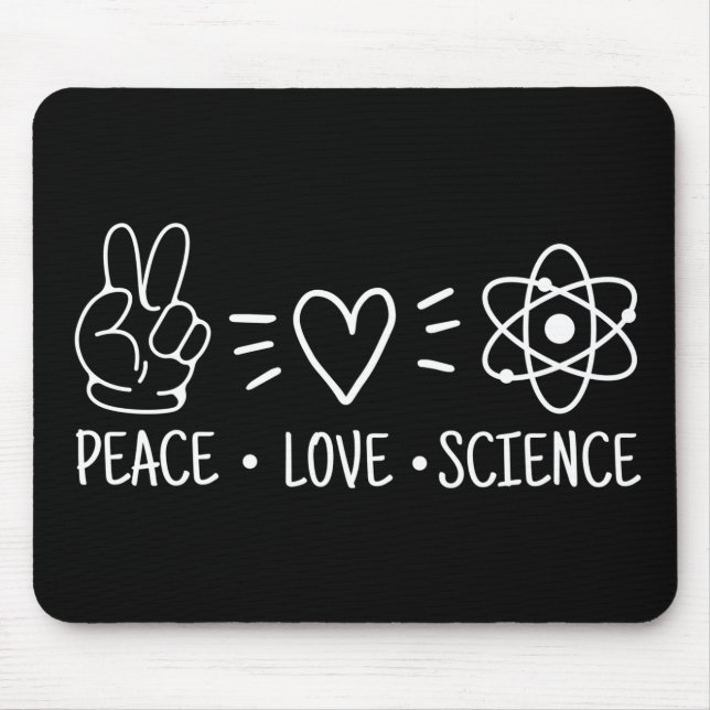 Mousepad Peace Love Science (Frente)