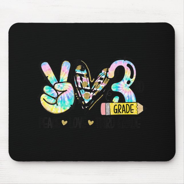 Mousepad Peace Love Third Grade Tie Dye Professor (Frente)
