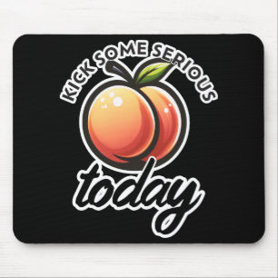 Mousepad Peach Booty Chute um Bumbum sério hoje