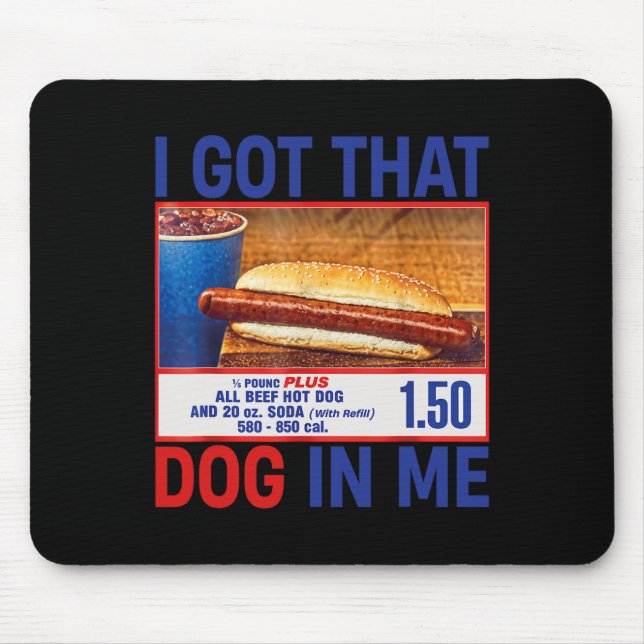 Mousepad Peguei Esse Cachorro Em Mim Engraçado Combo Hotdog (Frente)