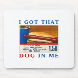 Mousepad Peguei Esse Cachorro Em Mim Engraçado Combo Hotdog