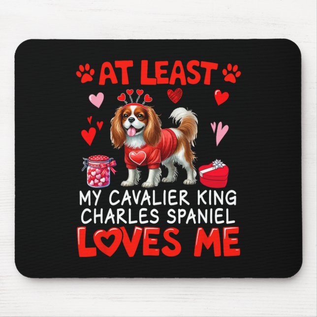 Mousepad Pelo menos o Cavalier King Charles Spaniel me ama  (Frente)