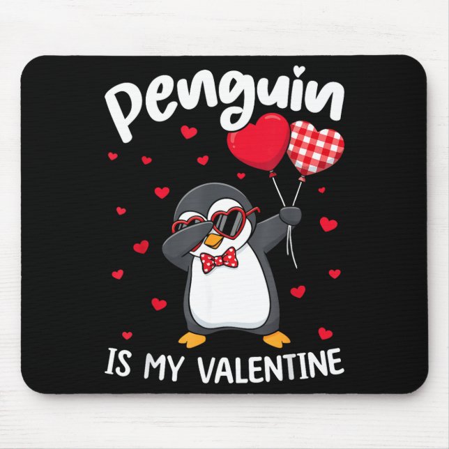 Mousepad Penguin Is My Valentine Funny Bird V Day Cute Anim (Frente)