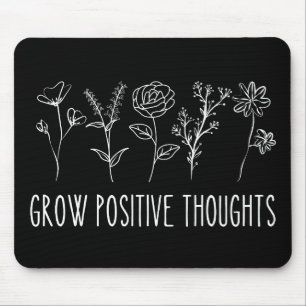 Mousepad Pensamentos Positivos Crescem Estética