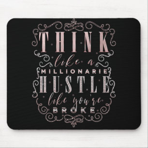 Mousepad Pense como um Milionário, Trabalhe como se Estives