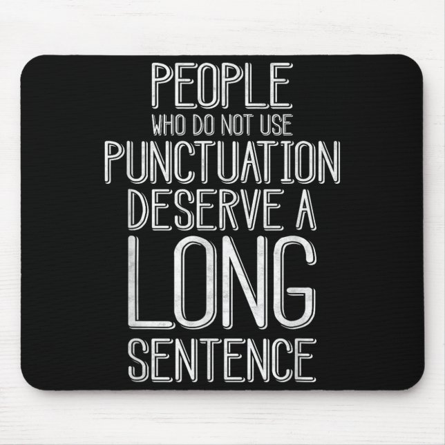 Mousepad People Who Do Not Use Punctuation Funny Grammar  (Frente)