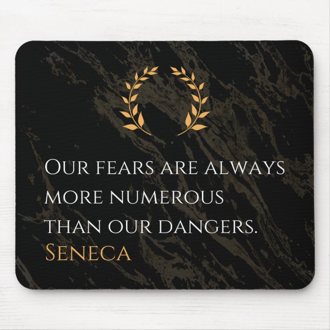 Mousepad Percepção do Seneca: Medos comparados aos perigos  (Frente)