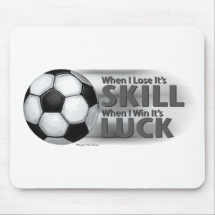 Mousepad Perder Skill ganha Futebol com sorte
