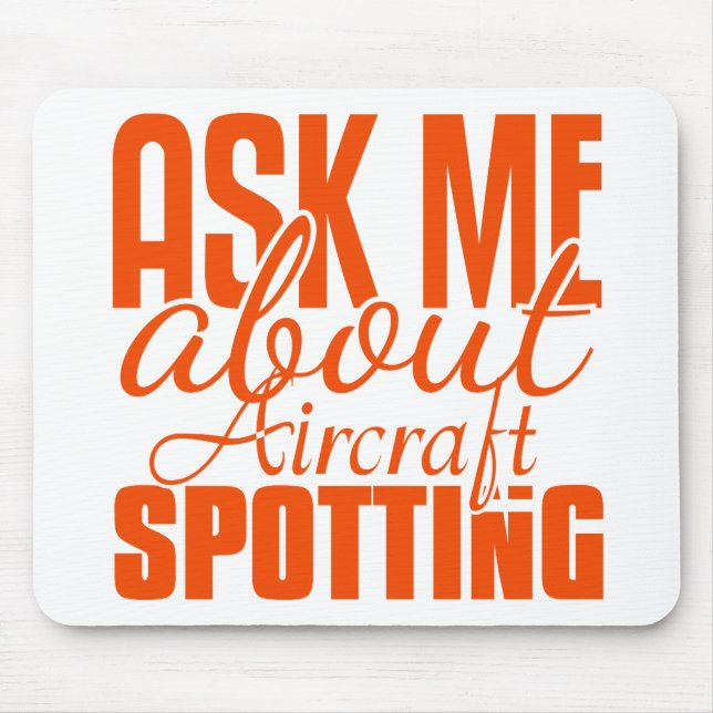 Mousepad Pergunte-Me Sobre A Busca De Aeronaves (Frente)