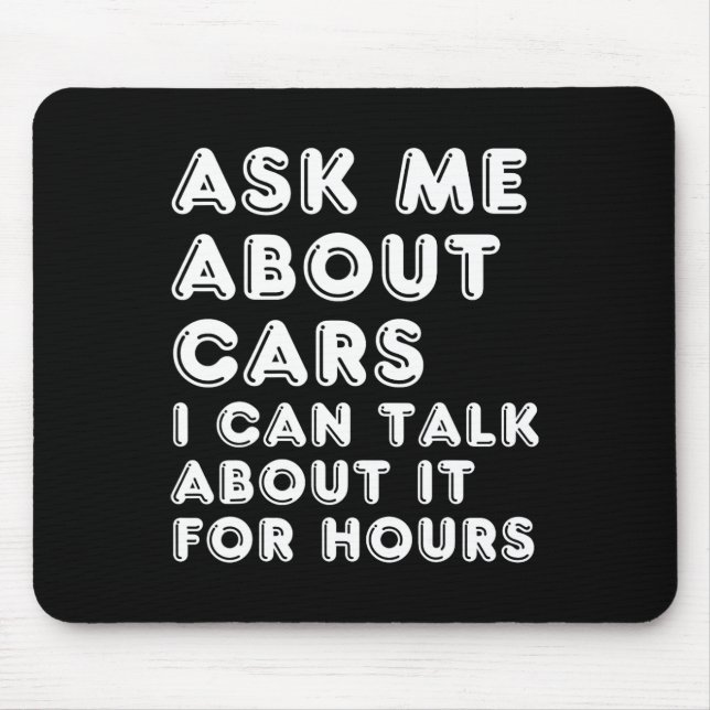 Mousepad Pergunte-Me Sobre Carros Que Posso Falar Sobre Iss (Frente)
