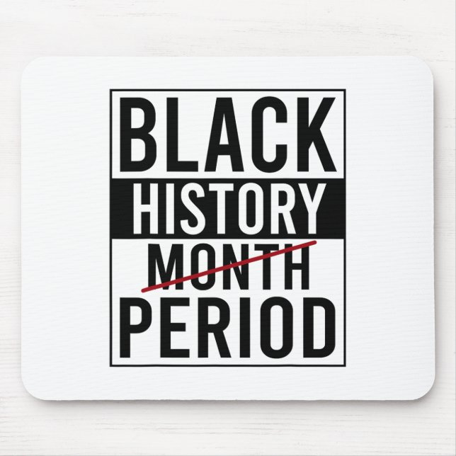 Mousepad Período da História Negra Mês da História Negra Af (Frente)