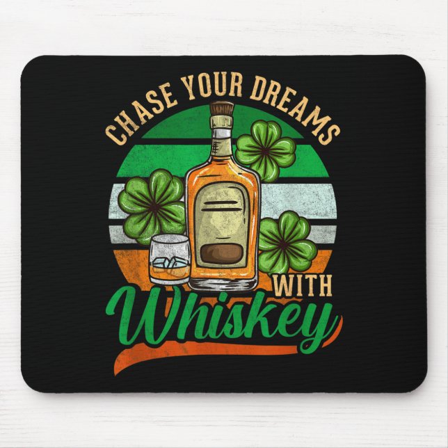 Mousepad Persiga Seus Sonhos Com Uísque Dia de São Patrício (Frente)