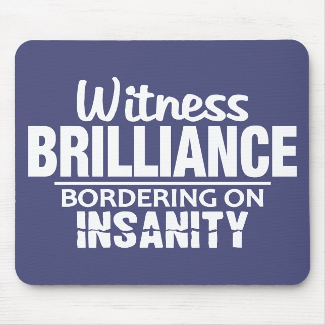Mousepad personalizado BRILLIANCE VS INSANITY (Frente)