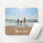 Mousepad Personalized Photo & Custom Text Template<br><div class="desc">Create your own one of a kind design with your own personalized photos and custom text. Use your own photos and text to make it your own. Ideal photo and text template for Mother's day gifts, Father's day gifts, business products, company merchandise, corporate and office decor, home decor, memorial, pets,...</div>