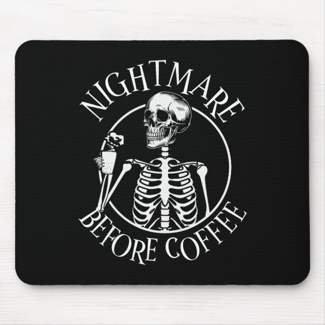 Mousepad Pesadelos Antes Do Café Halloween Esqueletrizando (Frente)