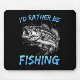 Mousepad Pesca Divertida Eu Preferiria Estar Pescando B Pes