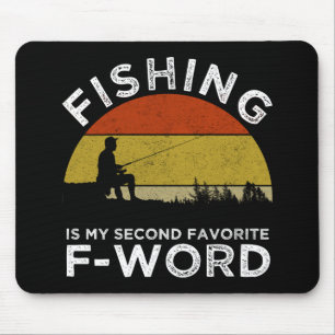 Mousepad Pesca É Minha Segunda Palavra F Favorita