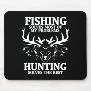 Mousepad Pescar Resolve A Maioria Dos Meus Problemas Na Caç