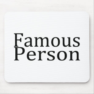 Mousepad Pessoa famosa