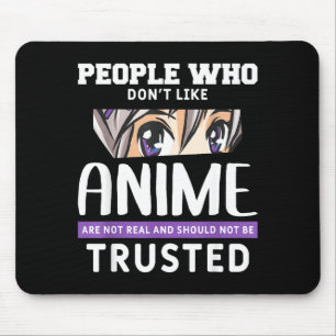 Mousepad Pessoas que não gostam de Anime engraçado japonês