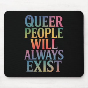 Mousepad Pessoas Queer Sempre Existirão Aliadas ao Orgulho 