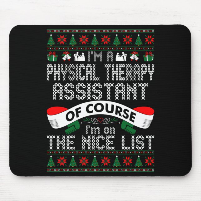 Mousepad Physical Therapy Istant On Nice List Christmas  (Frente)