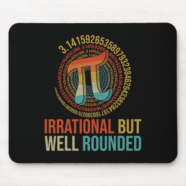 Mousepad Pi Day Math Lover Roupa irracional, Mas bem robust (Frente)
