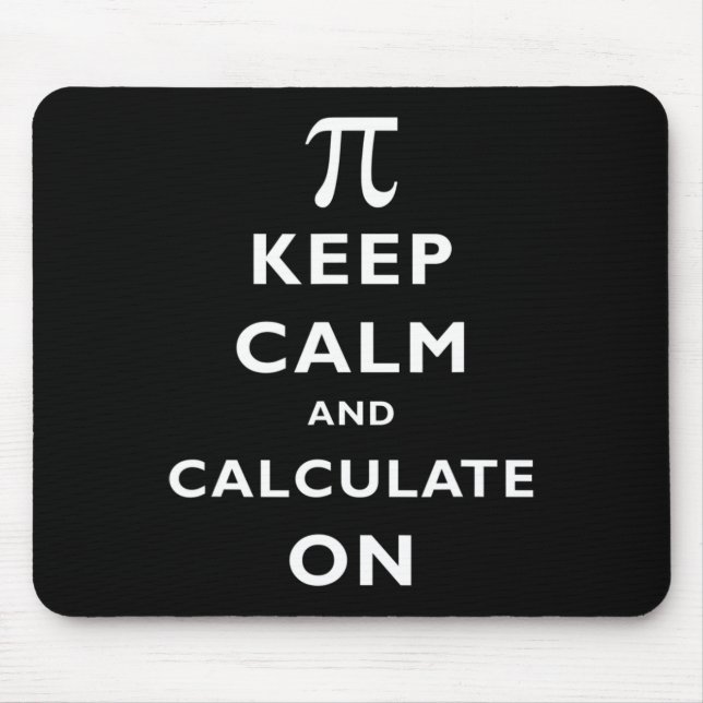 Mousepad Pi Fique Calmo E Calcule No Nerd Matemático Pi Dia (Frente)