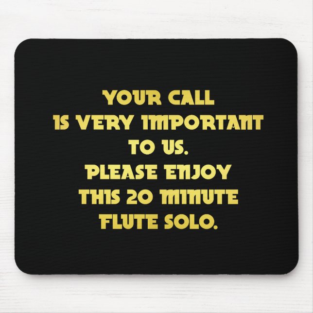 Mousepad Piada de Atendimento ao Cliente por Telefone Funny (Frente)