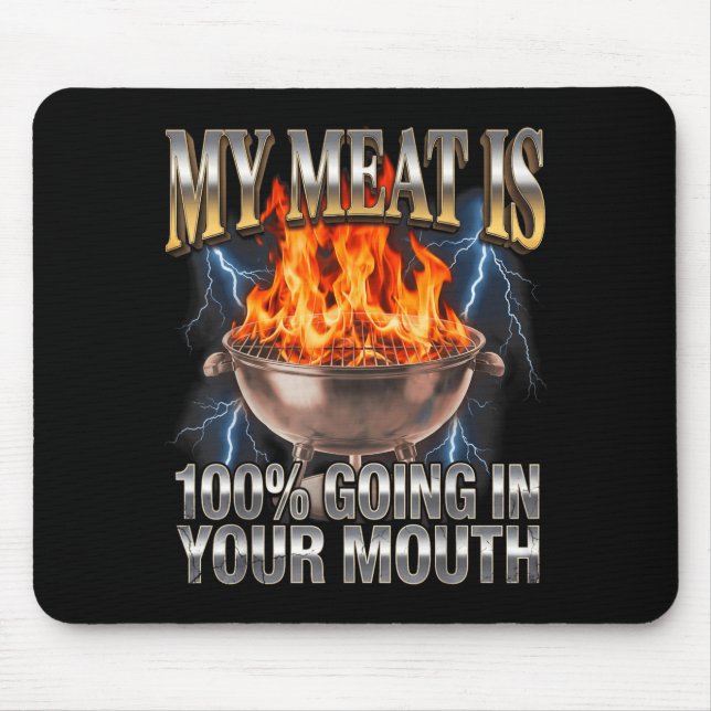 Mousepad Piada de Churrasco Engraçada Minha Carne está 100  (Frente)
