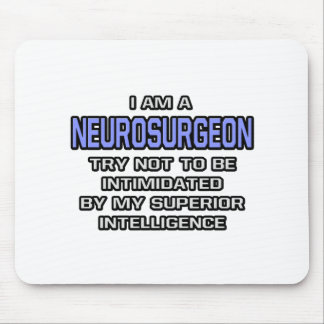 Mousepad Piada de neurocirurgiões... Inteligência Superior