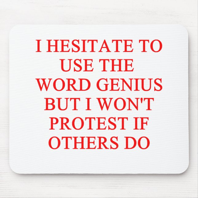 Mousepad piada modesta do gênio (Frente)