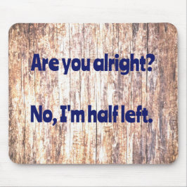 Mousepad Piada pai: Você está bem?