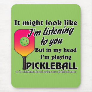 Mousepad Pickleball Lover na minha cabeça Estou jogando Pic