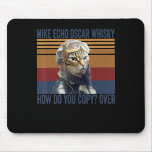 Mousepad Piloto de Gato Mike Echo Oscar Whisky - Presente